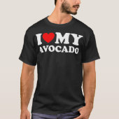 I Love My Avocado Keto Diet Proper Nutrition Avoca Tシャツ (正面)