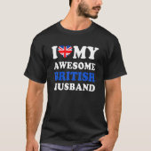 I love My Awesome British Husband Funny Tシャツ (正面)