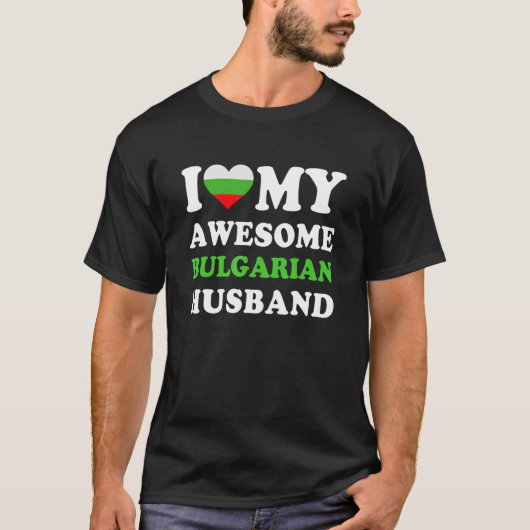 I love My Awesome Bulgarian Husband Funny Tシャツ (正面)