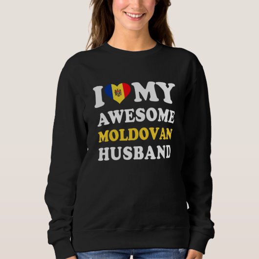 I love My Awesome Moldovan Husband Funny スウェットシャツ (正面)