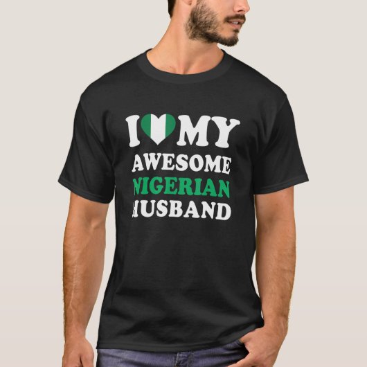 I love My Awesome Nigerian Husband Funny Tシャツ (正面)