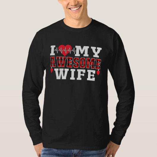 I Love My Awesome Wife Cute Heartbeat Love Valenti Tシャツ (正面)