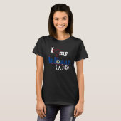 I Love My Belizean Wife Artistic Belize Tシャツ (正面フル)
