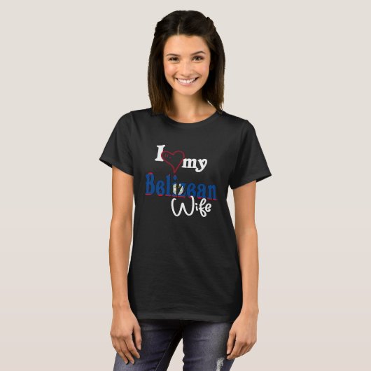 I Love My Belizean Wife Artistic Belize Tシャツ (正面フル)