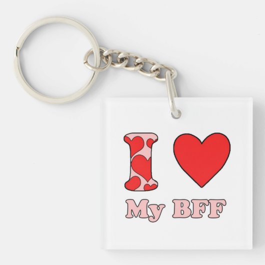 I love My BFF キーホルダー (正面)
