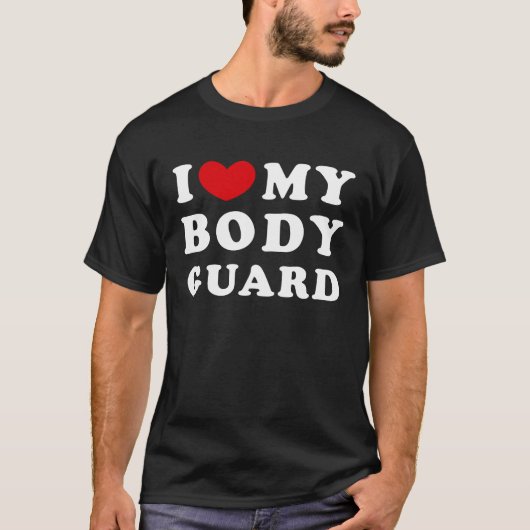 I Love My Bodyguard I Heart My Bodyguard Tシャツ (正面)