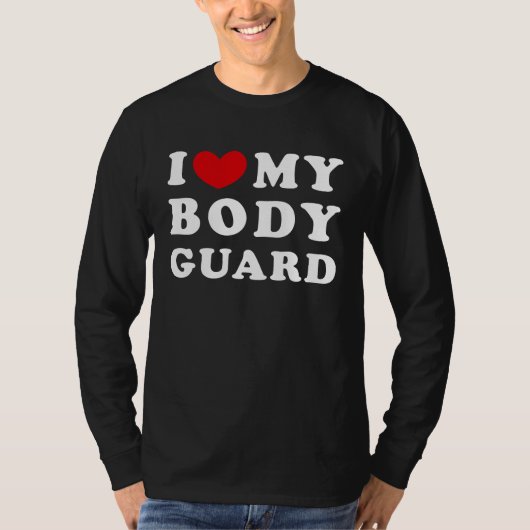 I Love My Bodyguard I Heart My Bodyguard Tシャツ (正面)