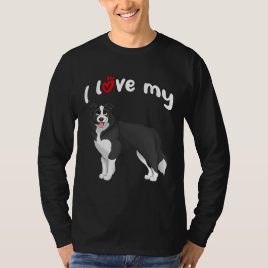 I Love My Border Collie Dog Tシャツ (正面)