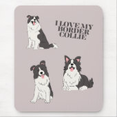 I Love My Border Collie Mouse Pad マウスパッド (正面)