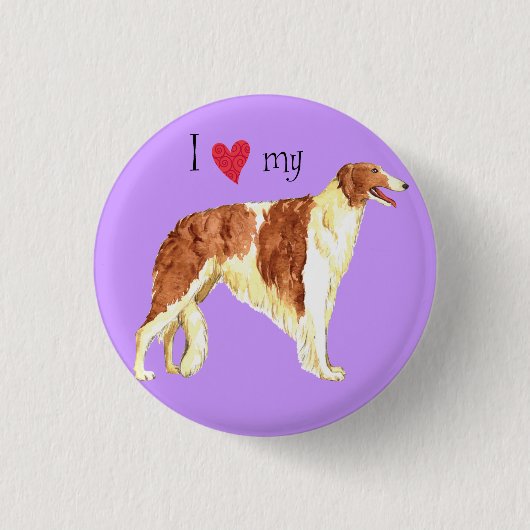 I Love my Borzoi 缶バッジ (正面)