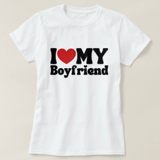 I Love My Boyfriend Tシャツ (デザイン正面)
