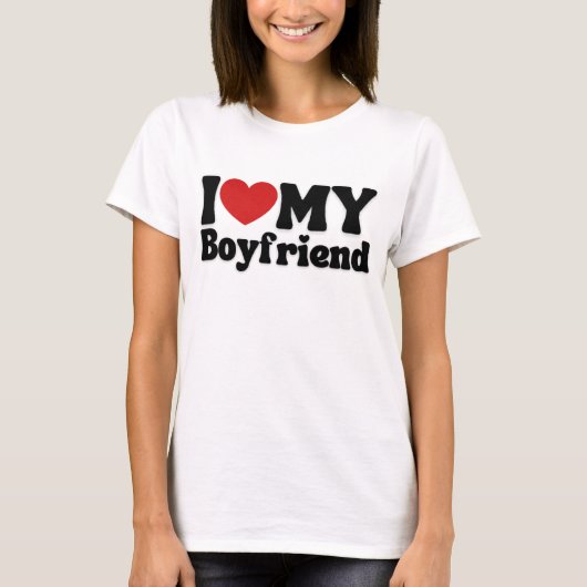 I Love My Boyfriend Tシャツ (正面)