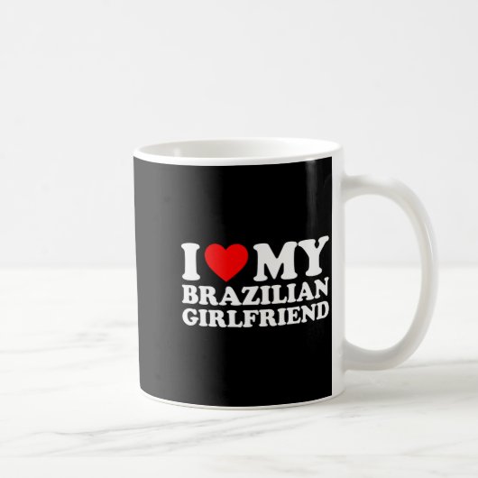 I Love My Brazilian Girlfriend  コーヒーマグカップ (右)