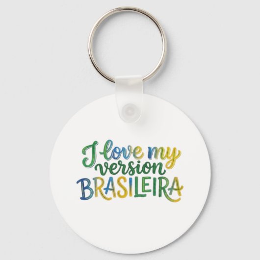 I Love My Brazilian Version キーホルダー (正面)