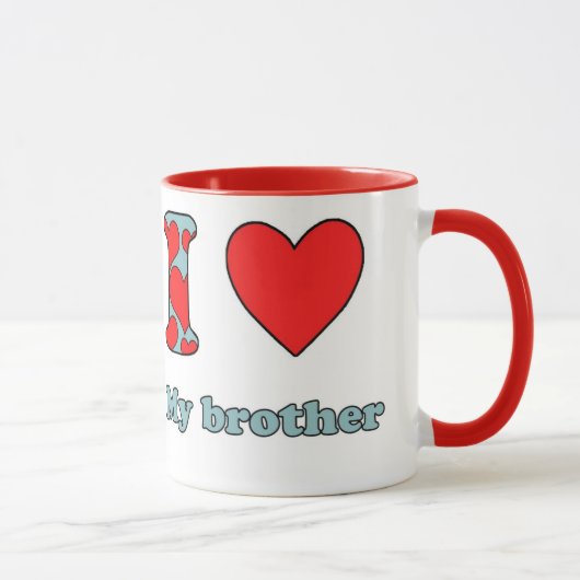 I love my brother マグカップ (右)