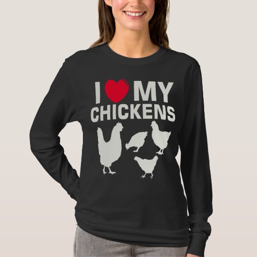 I Love My Chickens T-Shirt - Chicken Tシャツ (正面)