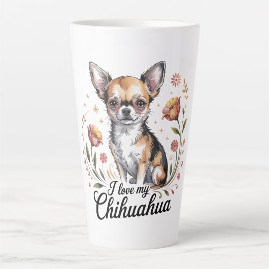 I love my chihuahua  カフェラテマグ (正面)