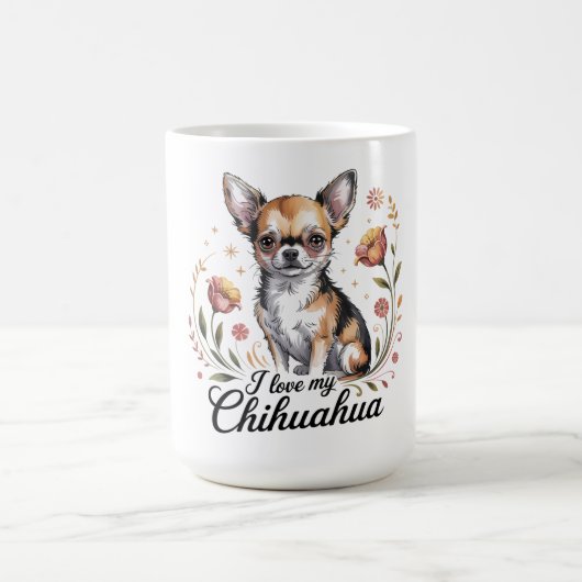 I love my chihuahua コーヒーマグカップ (中央)