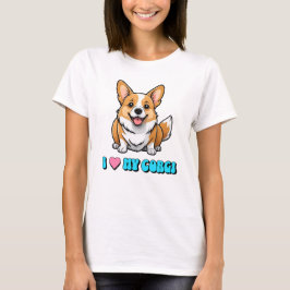 I Love My Corgi Tシャツ