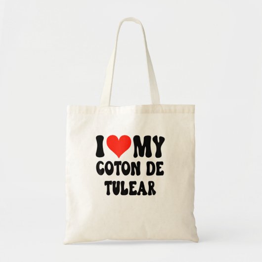 I Love My Coton De Tulear - Dog - Cute Funn トートバッグ (正面)