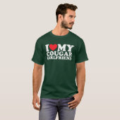 I Love My Cougar Girlfriend funny Tシャツ (正面フル)