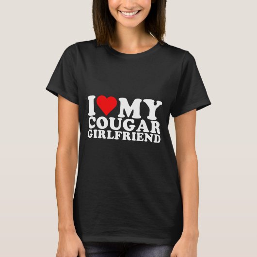 I Love My Cougar Girlfriend I Heart My Cougar Gf  Tシャツ (正面)