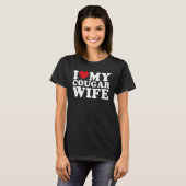 I Love My Cougar Wife I Heart My Cougar Wife Tシャツ (正面フル)