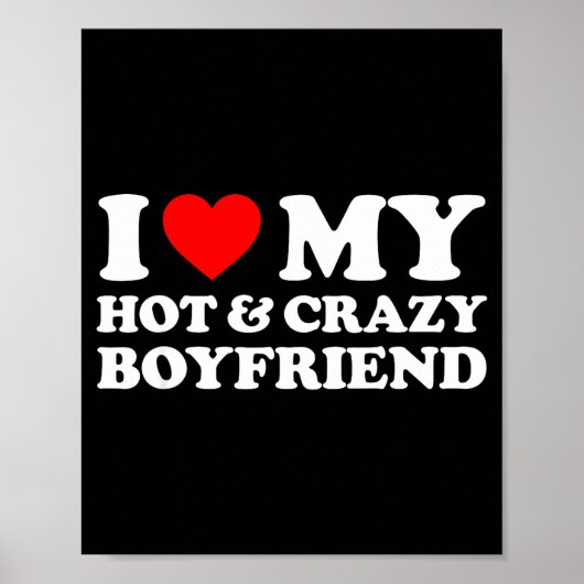 I Love My Crazy Hot Boyfriend I Heart My Hot Bf Lo ポスター (正面)
