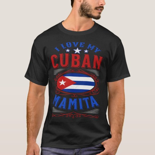 I love my Cuban mamita Mother s Day Tシャツ (正面)