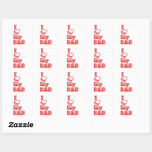 I love my Dad! スクエアシール (シート)