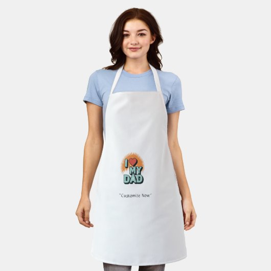 I Love My Dad Apron – Funny BBQ Gift エプロン (着用した状態)