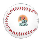 I Love My Dad Baseball – Keepsake Gift 野球ボール (正面左)