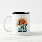 I Love My Dad Mug – Heartfelt Custom Gift ツートーンマグカップ (左)