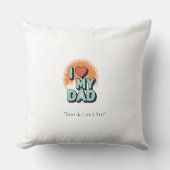 I Love My Dad Pillow – Custom Cozy Gift クッション (正面)