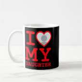I Love My Daughter Funny Fathers Day コーヒーマグカップ (左)