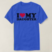 I love my daughter  tシャツ (デザイン正面)