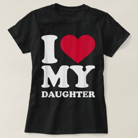 I love my daughter tシャツ (デザイン正面)