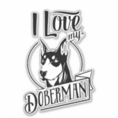 I Love My Doberman Vinyl Sticker シール (正面)