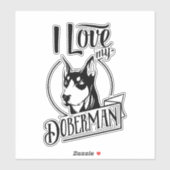 I Love My Doberman Vinyl Sticker シール (シート)