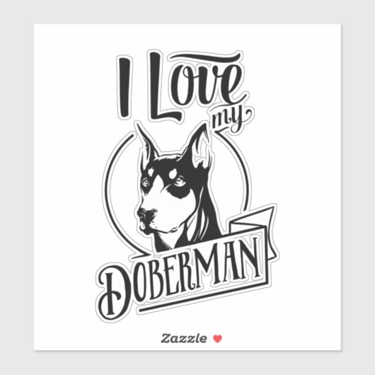 I Love My Doberman Vinyl Sticker シール (シート)