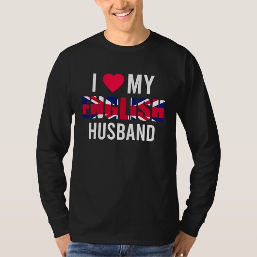 I Love My English Husband Valentines Day Tシャツ (正面)