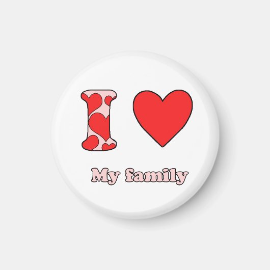 I love my family マグネット (正面)