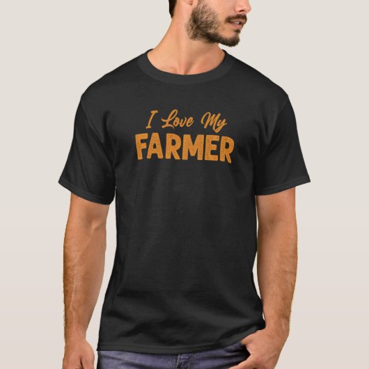 I Love My Farmer  Farming Tシャツ (正面)