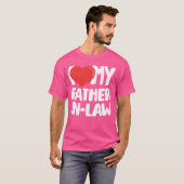 I Love My Father InLaw Pullover friends Tシャツ (正面フル)