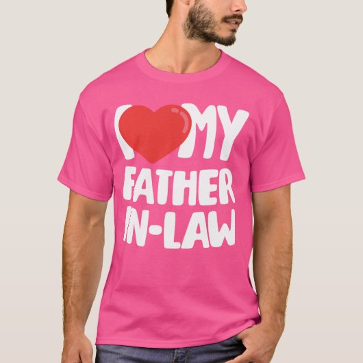 I Love My Father InLaw Pullover friends Tシャツ (正面)