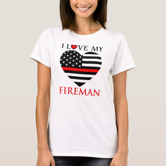 I Love My Fireman - Fire fighter Tシャツ (正面)