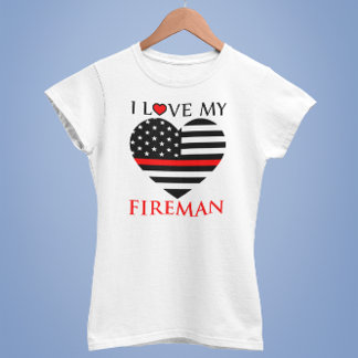 I Love My Fireman - Fire fighter Tシャツ