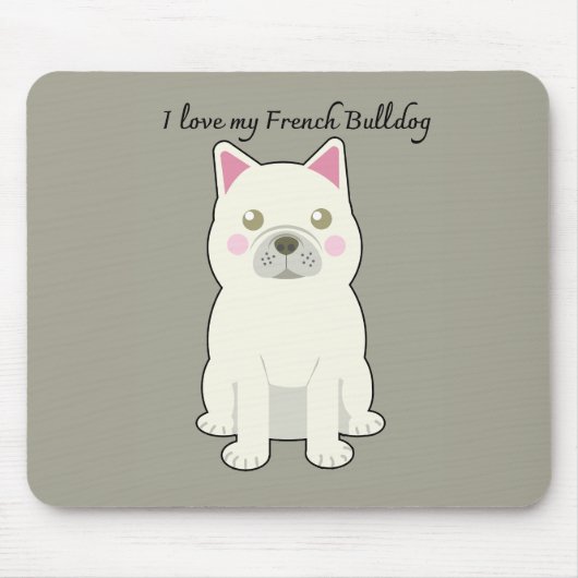 I Love my French Bulldog マウスパッド (正面)