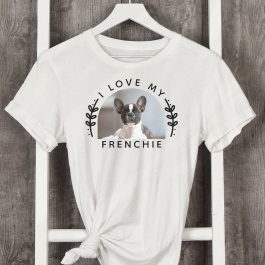I Love My Frenchie Dog Photo Tシャツ
