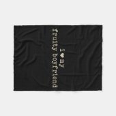 I Love My Fruity Boyfriend Funny Girlfriend Humor  フリースブランケット (正面(横))